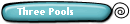 Three Pools